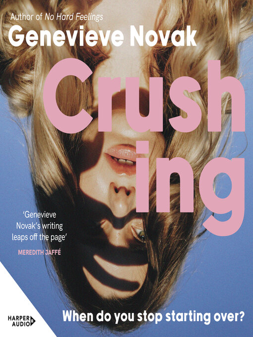 Title details for Crushing by Genevieve Novak - Available